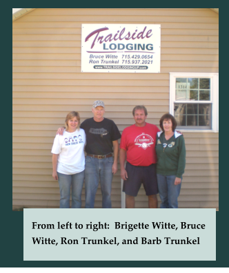 From left to right:  Brigette Witte, Bruce Witte, Ron Trunkel, and Barb Trunkel